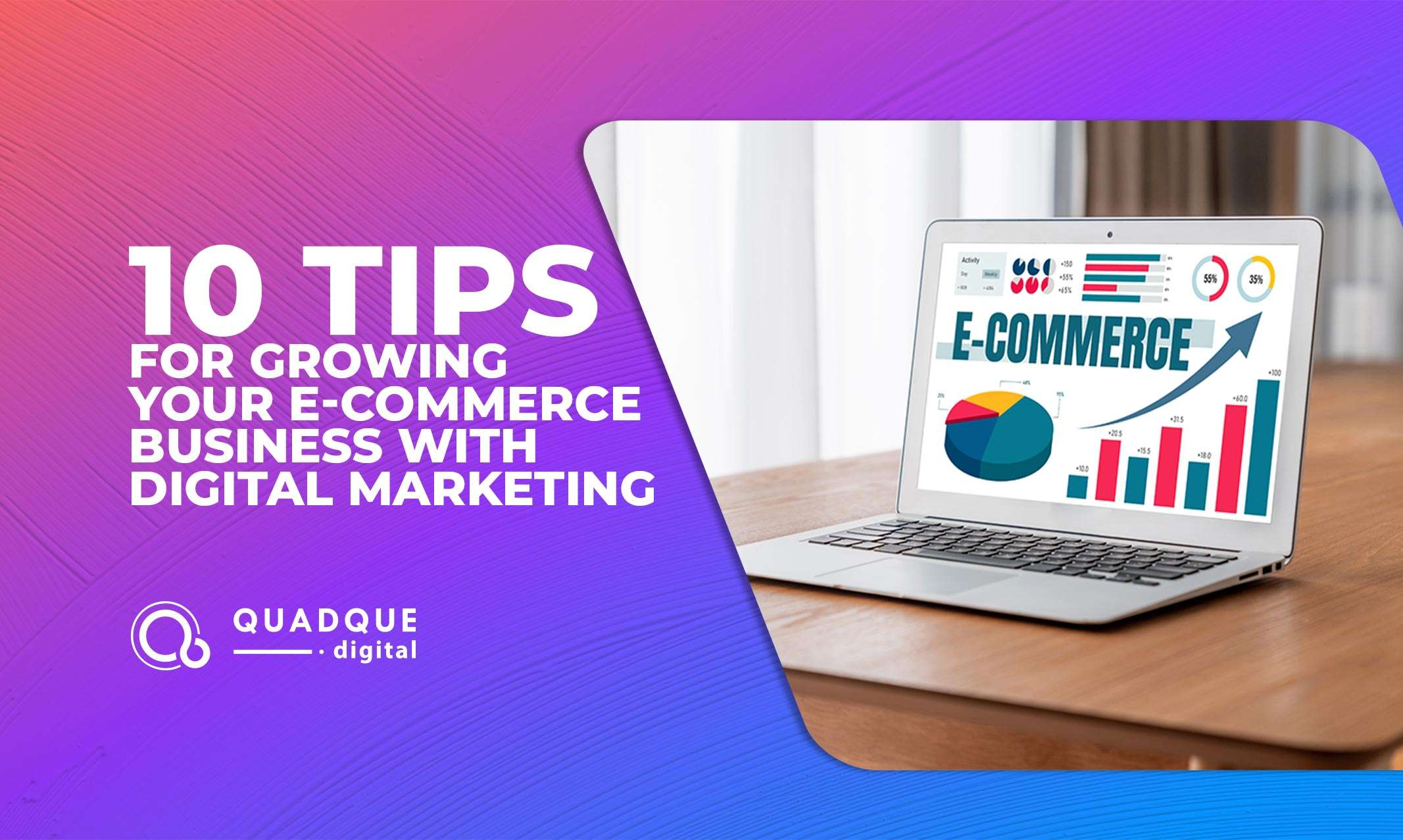 10-Tips-for-Growing-Your-E-Commerce-Business-with-Digital-Marketing